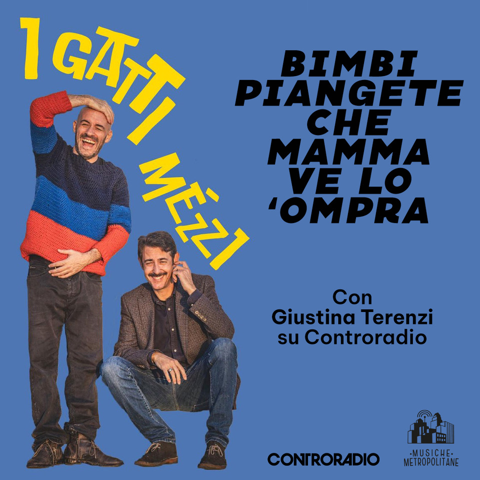 Bimbi piangete che mamma ve lo ‘ompra!